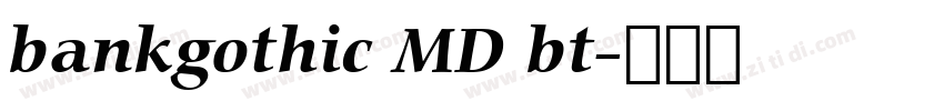 bankgothic MD bt字体转换